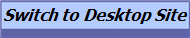 Switch to Desktop Site 